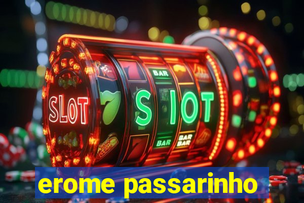 erome passarinho